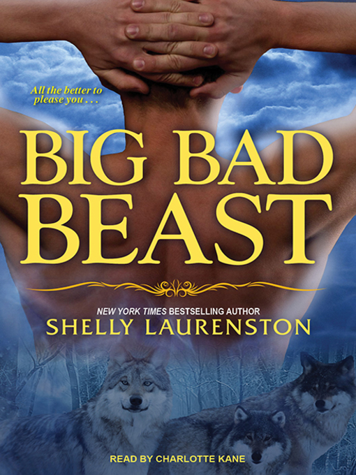 Title details for Big Bad Beast by Shelly Laurenston - Wait list